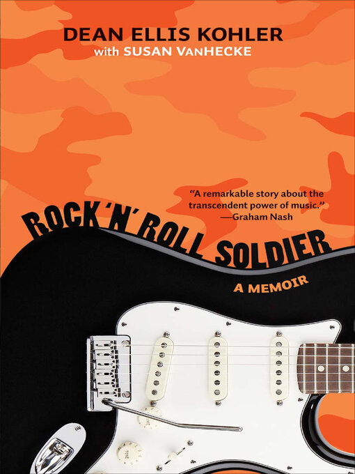 Title details for Rock 'n' Roll Soldier by Dean Ellis Kohler - Available